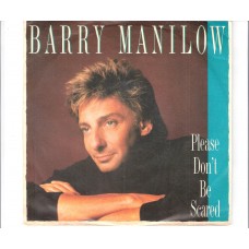 BARRY MANILOW - Please don´t be scared